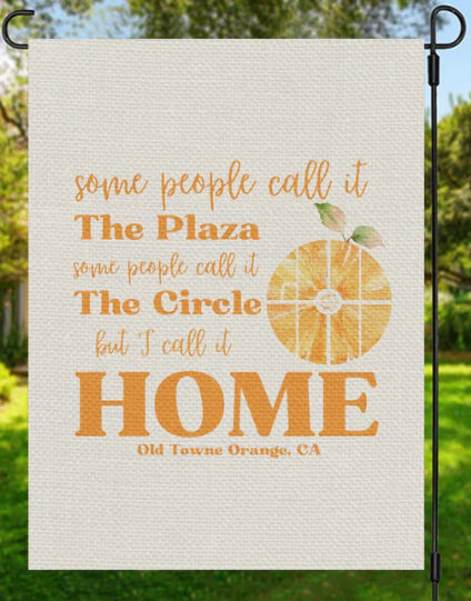 I call it home Garden Flag