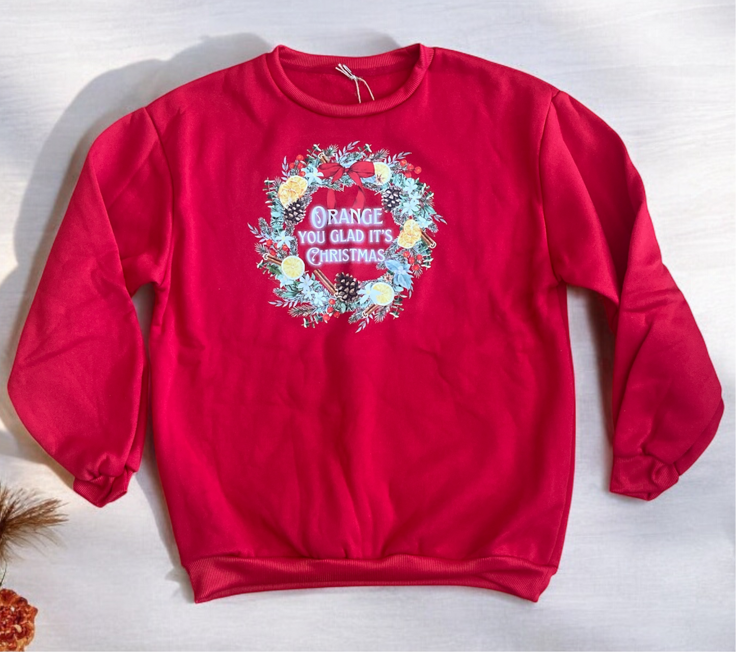Orange You Glad It’s Christmas Sweatshirt