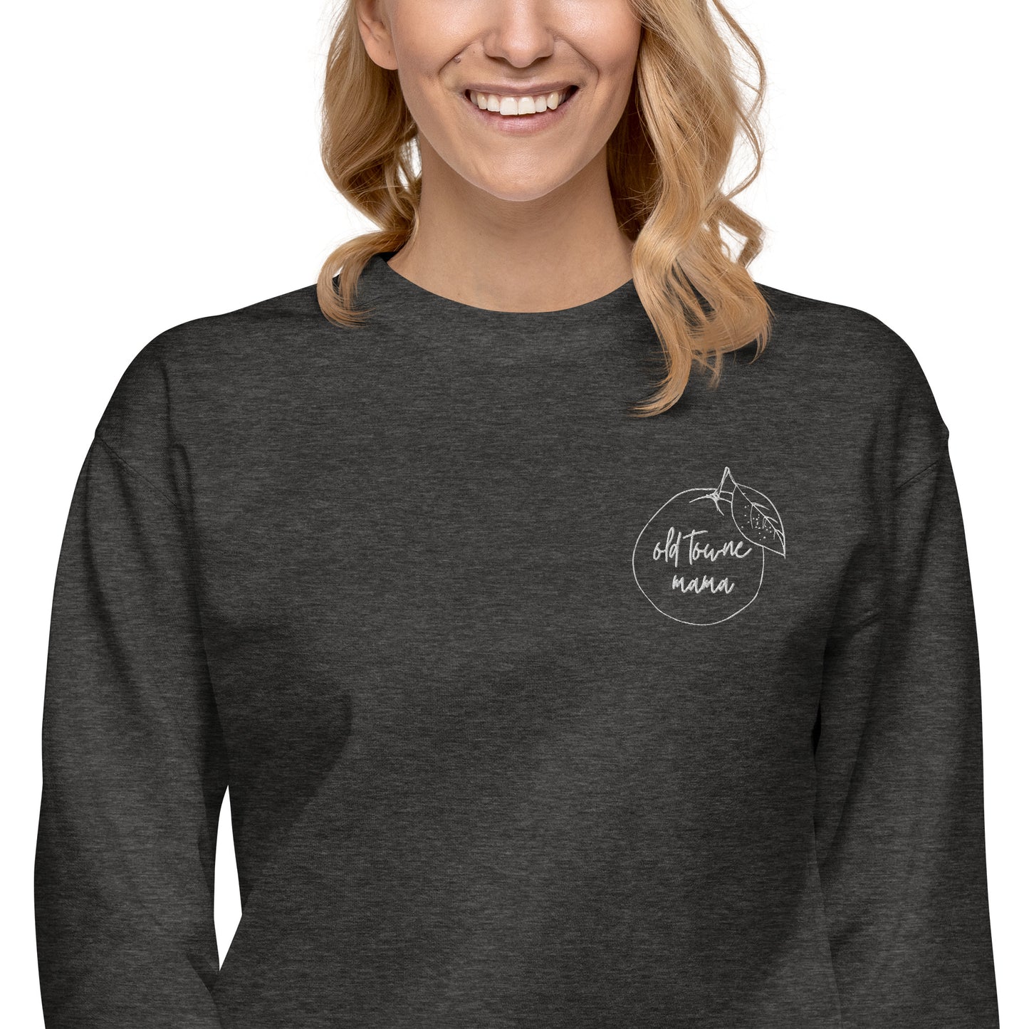 Old Towne Mama Embroidered Premium Sweatshirt