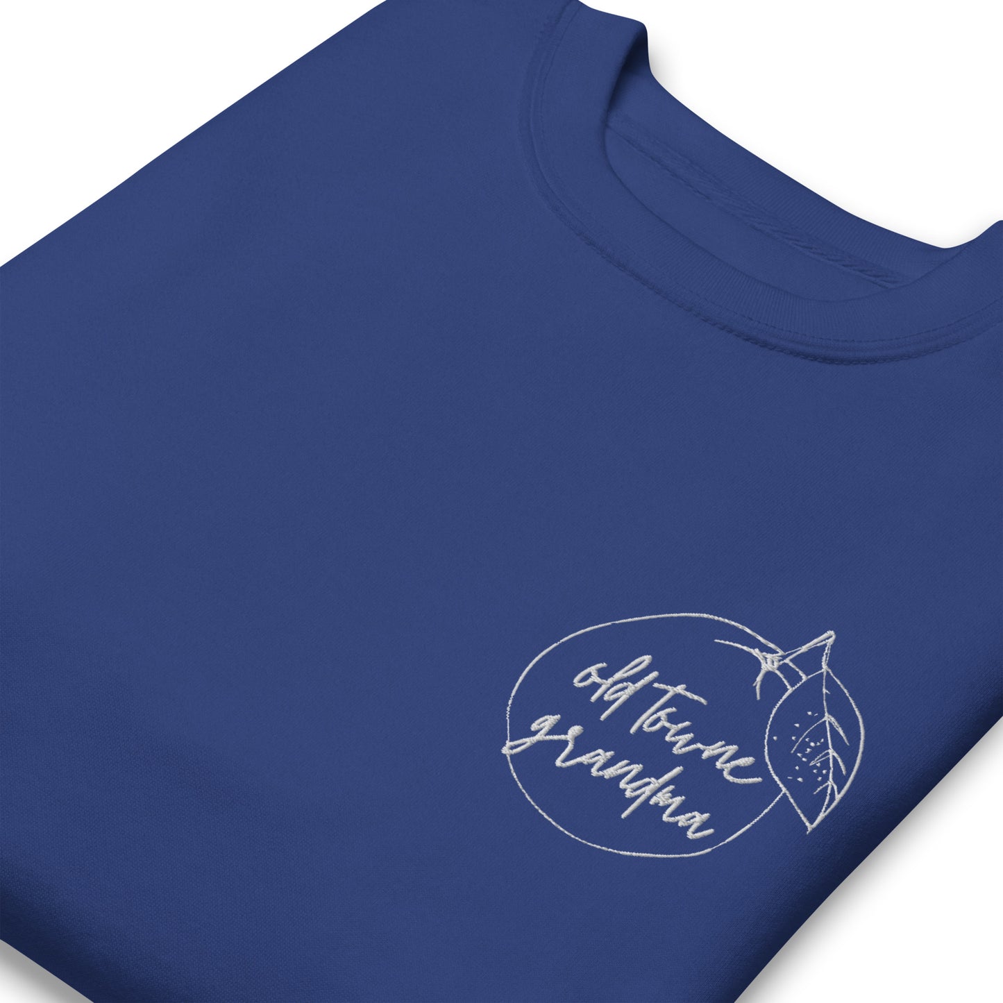 Old Towne Grandma Embroidered Premium Sweatshirt