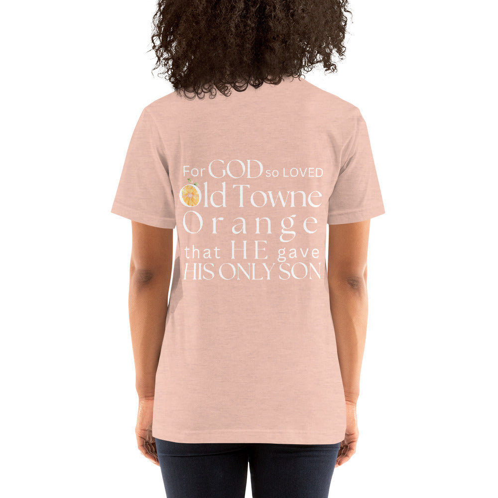 For God so Loved Old Towne Orange Women's t-shirt