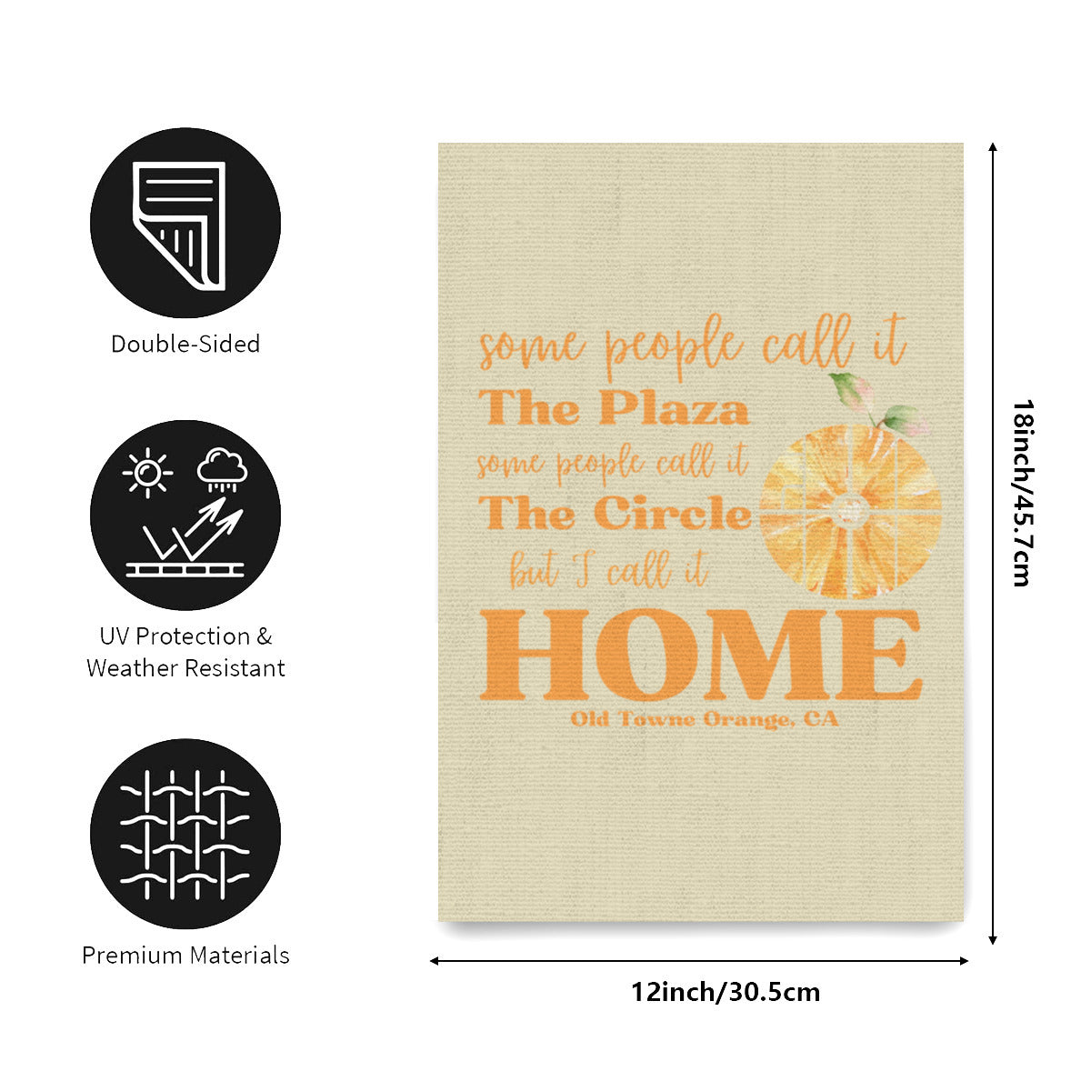 "Some call it The Plaza. Some call it The Circle. But I call it HOME" Garden Flag
