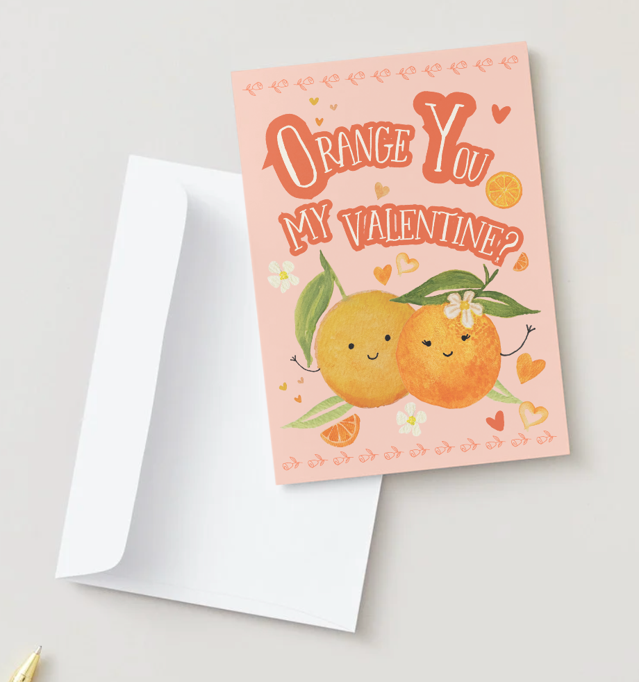 🍊 Orange You My Valentine? Greeting Card