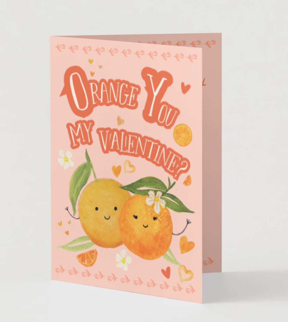 🍊 Orange You My Valentine? Greeting Card