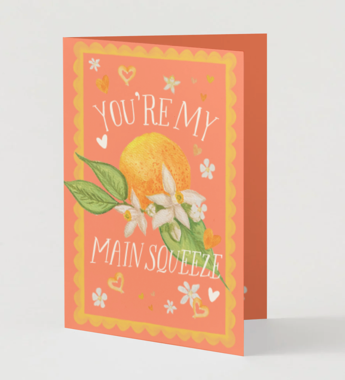 🍊 You’re My Main Squeeze Greeting Card