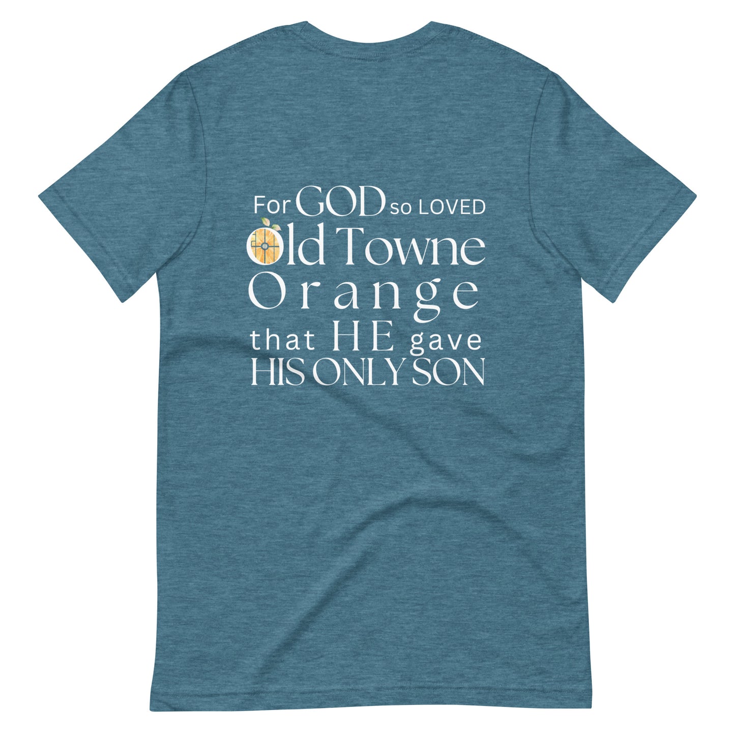 For God so Loved Old Towne Orange Women's t-shirt