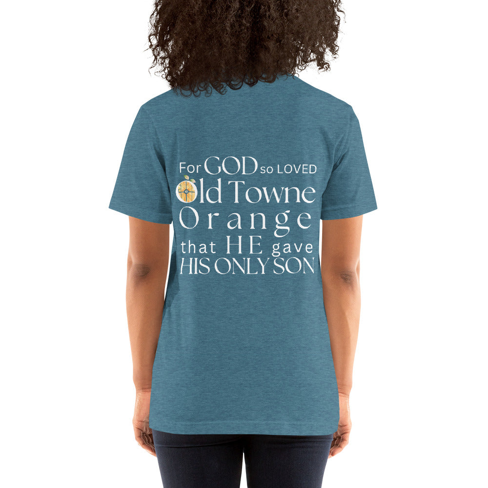 For God so Loved Old Towne Orange Women's t-shirt