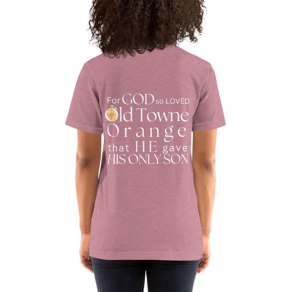 For God so Loved Old Towne Orange Women's t-shirt