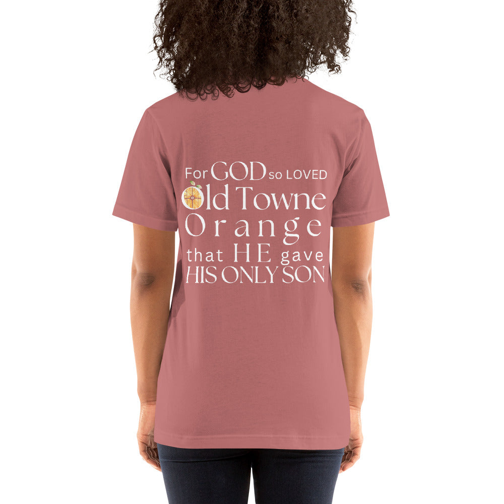For God so Loved Old Towne Orange Women's t-shirt