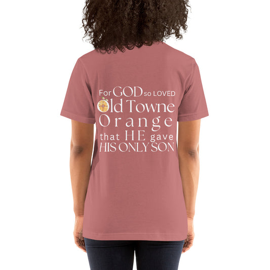 For God so Loved Old Towne Orange Women's t-shirt