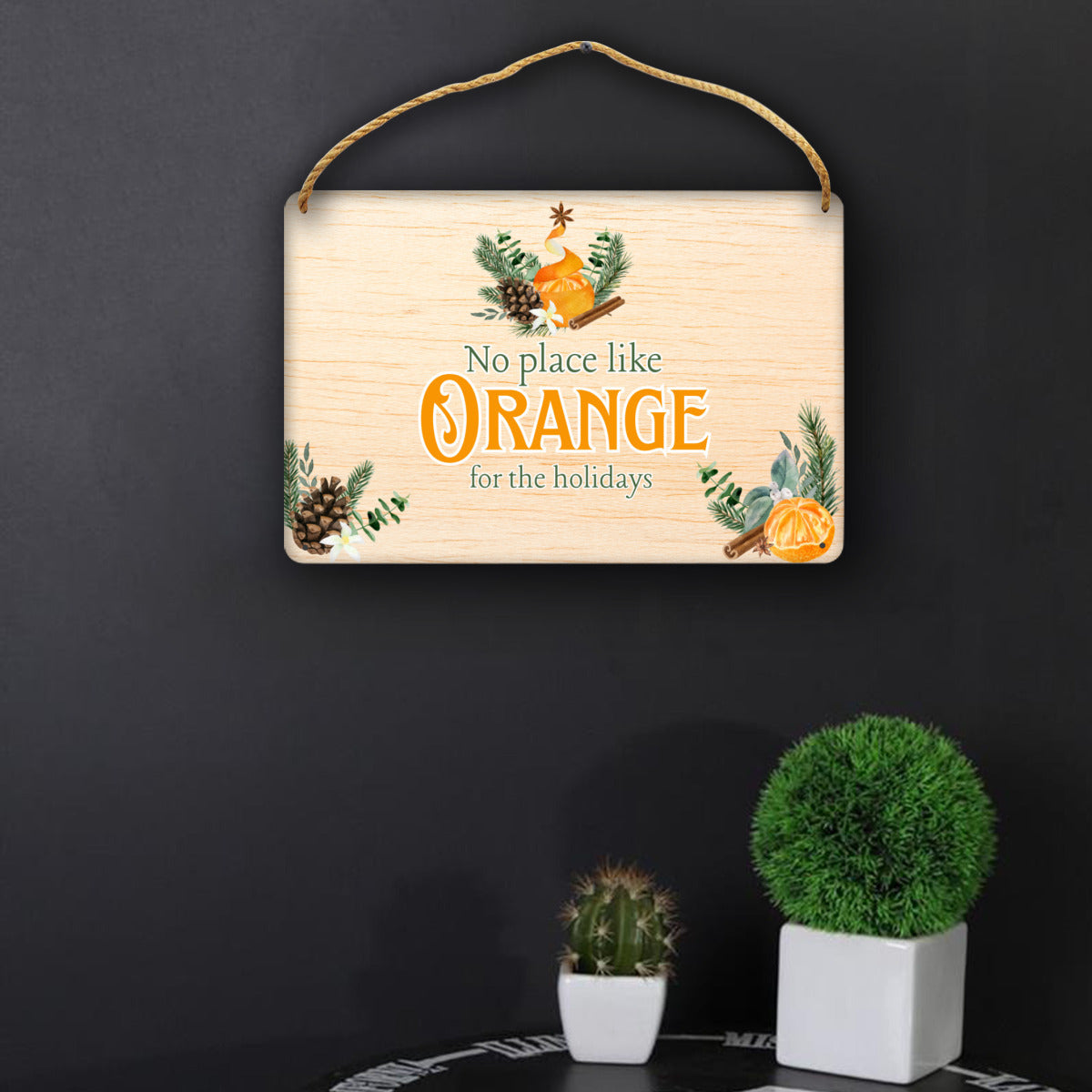 Orange for the holidays Wooden Home Decor Sign