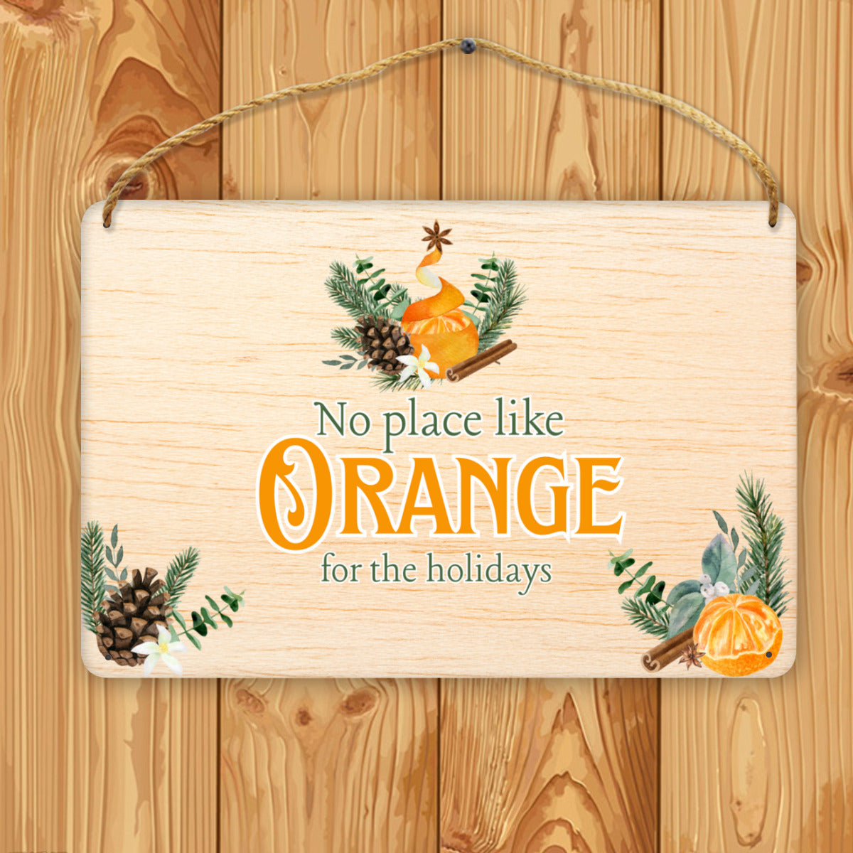 Orange for the holidays Wooden Home Decor Sign